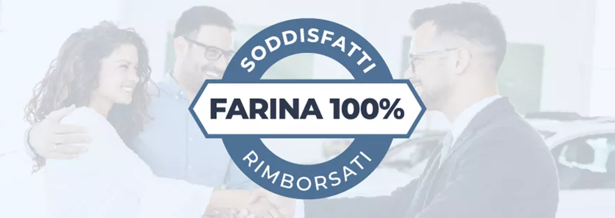 Farina 100% Soddisfatti o Rimborsati