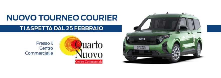 Ford Tourneo Courier al Centro Commerciale “Quarto Nuovo”